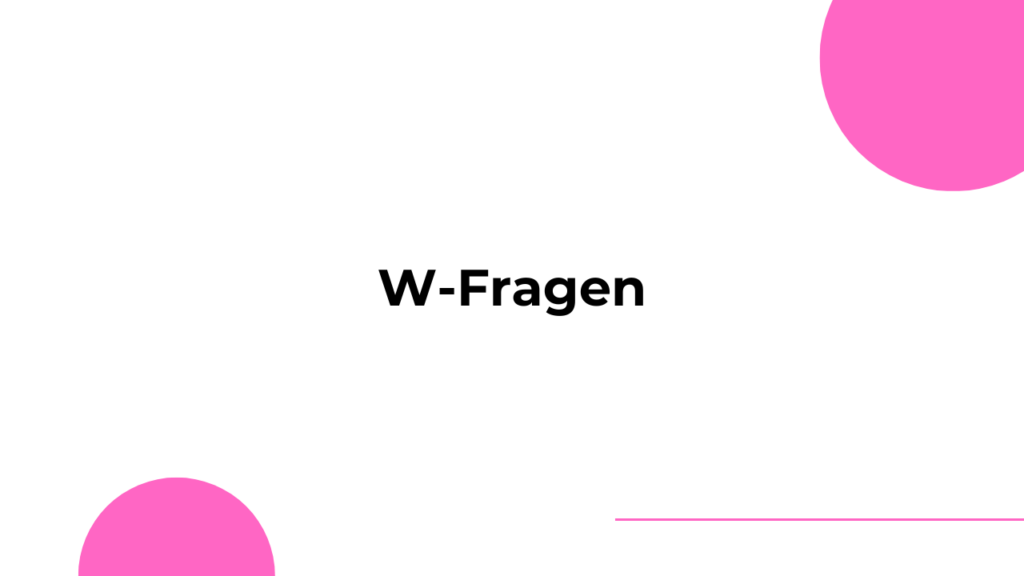 Learn German Grammar - W-Fragen